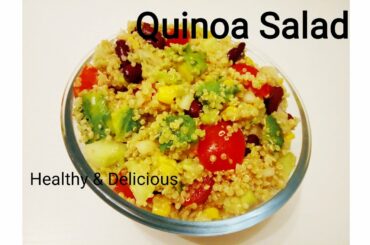 Healthy Quinoa Salad Recipe | Weight Loss | Maintain Ideal Weight