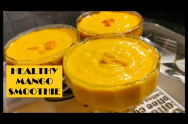Healthy Mango Smoothie @MJ's Easy Recipes