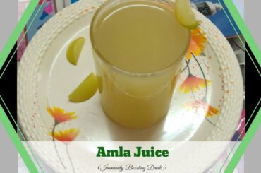Amla Juice | Immunity Boosting Drink | Indian gooseberry juice | Healthy Drink recipes