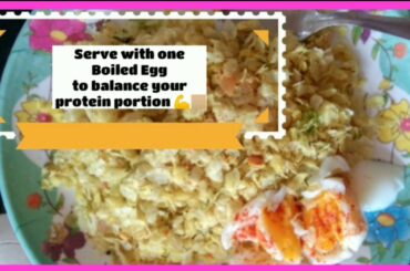 Low Calorie Protein balanced breakfast | Paper Poha