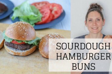 Sourdough Hamburger Buns | EASY RECIPE FOR SOFT, CHEWY SOURDOUGH BUNS | Bumblebee Apothecary