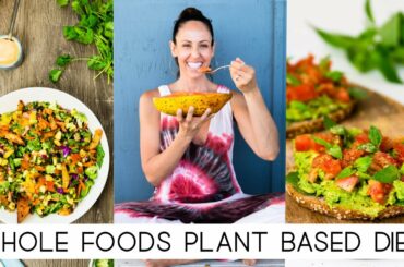 How to Start a Whole Food Plant Based Diet | A Beginner's Guide to Overall Health & Weight Loss