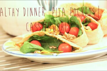 Healthy Dinner  Pita Pockets| CassiesWorld