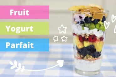 Fruit Yogurt Parfait | Healthy Snack Ideas | Sensory Activity