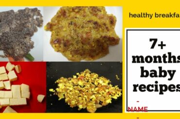 Baby food recipes/7+ months babies & toddlers/weightgain recipes/healthy breakfast and dinner