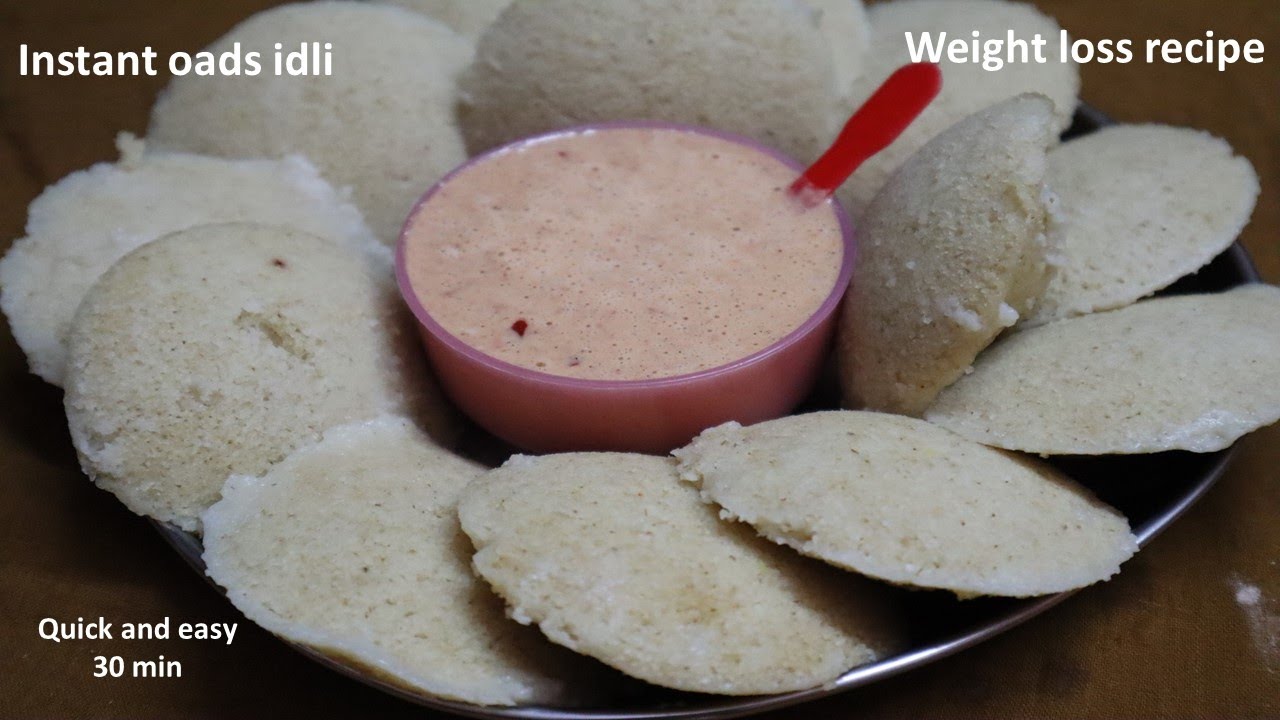 instant Oats idli – weight loss recipe | quick and easy cotton soft idli | instant breakfast recipes instant Oats idli - weight loss recipe | quick and easy cotton soft idli | instant breakfast recipes