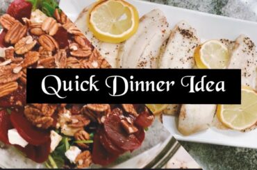 Easy Dinner Recipe Idea || Beet Salad & Tilapia