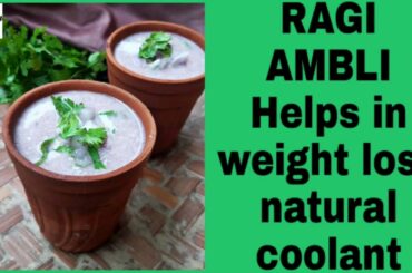 RAGI AMBLI RECIPE | Savoury Ragi Millet Porridge For Weight Loss and Energy | Natural  Summer Cooler