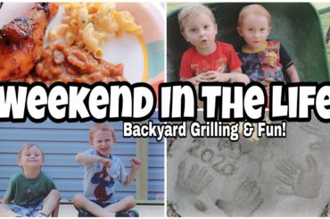 Day In The Life | Easy Meal Ideas | Backyard Grilling & Fun!