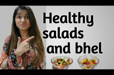 #withme #salads #recipes #weightlosshealthy salads and chatpati bhel for weightloss/ the diet studio