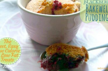 Blackberry Bakewell Sponge Pudding | Easy Low Fat Diet Desserts Recipe Heart Healthy Low Cholesterol