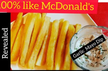 How to make perfect McDonald style French fries at home recipe | Garlic Mayo Sauce bnanay ka tareqa