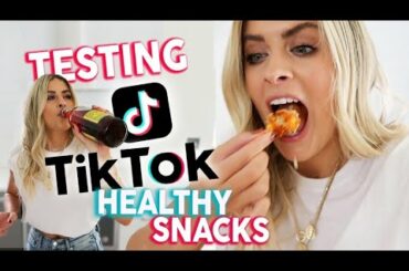 TESTING TikTok HEALTHY SNACK HACKS
