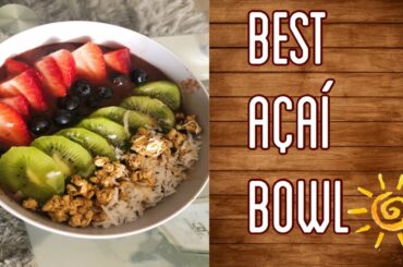 HOW TO MAKE AN ACAI BOWL | EASY + HEALTHY BREAKFAST IDEAS!