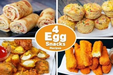 4 Easy Egg Snacks Recipes | Crepe Egg Roll | Easy Egg Muffin | Egg Pakora | Egg Fingers | Toasted