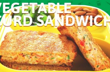 Veg Curd Sandwich | Immunity Booster Foods Recipe | Easy Snacks Recipe | Mother's Day 2020