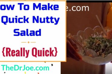 Quick Nutty Salad: How To Make a Healthy Salad With Nuts (Yogurt Salad Dressing)