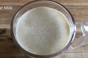 Healthy Simple Oat Milk Preparation at Home - Random Food Recipes