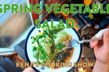 Kenji's Cooking Show | Simple Spring Vegetable Salad