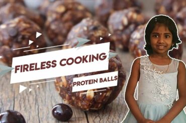 How to do Protein Balls ? || Healthy Instant Recipes || Fireless Cooking Series