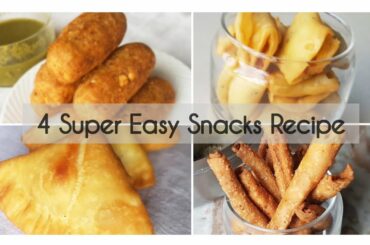4 Easy Snacks Recipe In Lockdown | easy snacks | Too foodie