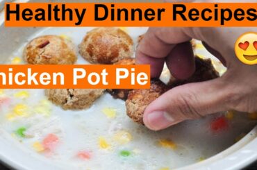 Healthy Dinner Recipes To Make Biscuit Topped Chicken Pot Pie