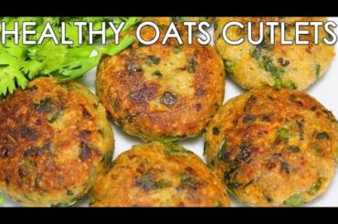Healthy Oats & Mixed Vegetable Cutlets | Indian Snacks Recipe | Nivedita Rawat Recipes/ EASY TO COOK