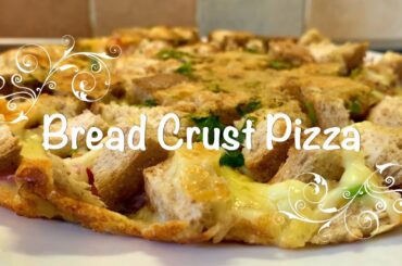 Bread Crust Pizza | Quick Pizza | Bread Pizza | Egg Pizza