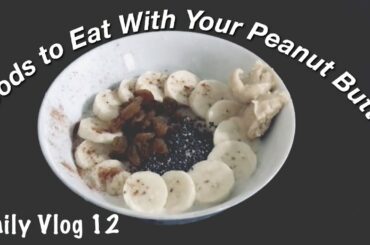 3 Quick And Healthy Breakfast Ideas With Peanut Butter | Tibetan Daily Vlog 12 |