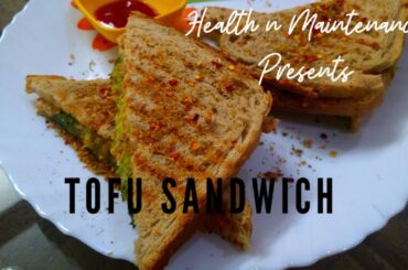 How to Make Grilled Tofu sandwich | Recipe Videos | HealthnMaintenance
