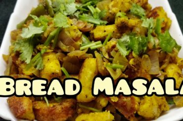 Bread Masala | Yummy Evening Recipe | kid's Special