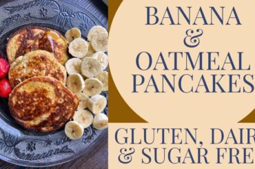 OATS & BANANA PANCAKES| Healthy Breakfast Recipe|Social Cravings| Shivani Trehan