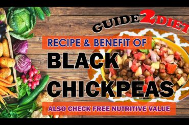 Black chickpeas salad Benefit and Recipe|Quick/Healthy/easy Recipes| Nutritive Value of Indian foods