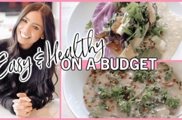 HEALTHY Budget-Friendly Dinner Recipes | Easy Meal Ideas
