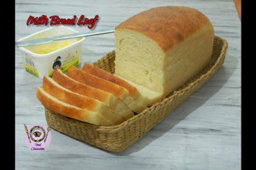 Basic Eggless Bread Loaf | White Bread | Bread Recipe From Scratch |Soft & Moist Bread Recipe