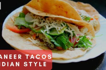 #tacos| Paneer Tacos Indian Style | Quick & Easy Paneer Tacos | Healthy Recipes During Lock Down |