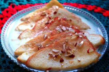 Shahi Tukray Recipe |Shahi Tukda|Eid Special recipe|Famous Bread Dessert