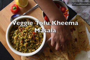 Tofu Keema | Veggie Tofu Kheema Masala | Tofu Keema Recipe