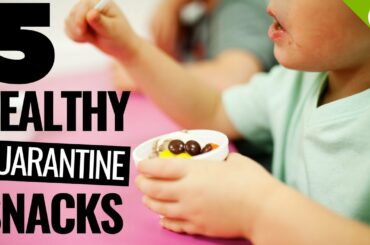 5 Quarantine Snacks That Are Healthy!