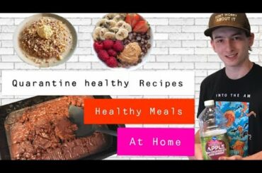 Cooking Healthy Food Recipes During Quarantine