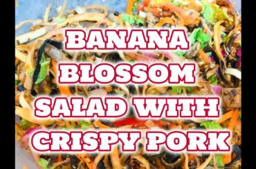 PUSO NG SAGING - BANANA BLOSSOM SALAD - OVERLY DELICIOUS DO THIS AT HOME