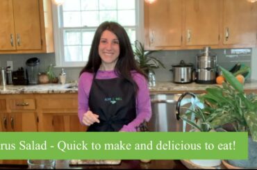 Chiropractor near me Citrus Salad Recipe - Quick to make and delicious to eat!