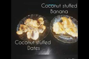 Iron Rich Recipes//Coconut stuffed Dates and Banana//Healthy  snacks for kids