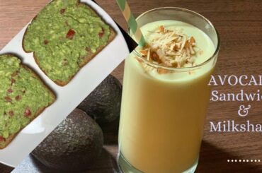 Avocado sandwich recipe/avocado milkshake recipe/how to make simple avocado sandwich and milkshake