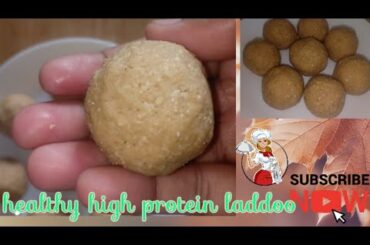 Healthy High Protein Laddoo | Healthy,Tasty &Nutritional Laddoo | Weightloss Recipe | Be Fit N Happy
