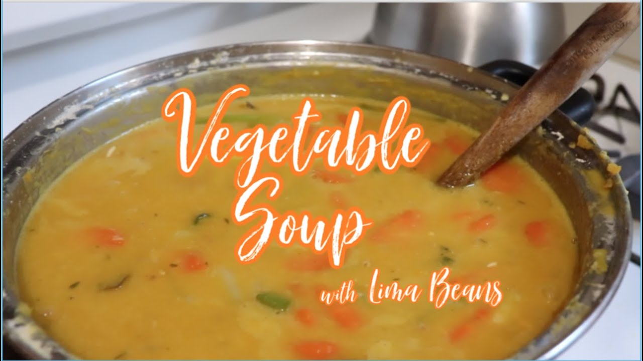 TASTY VEGETABLE SOUP! Lima Bean and Dumplings | Healthy Meals with Angie TASTY VEGETABLE SOUP! Lima Bean and Dumplings | Healthy Meals with Angie