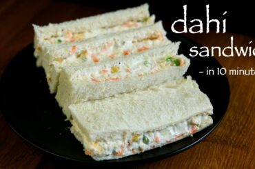 dahi sandwich recipe | hung curd sandwich | cold sandwiches recipes