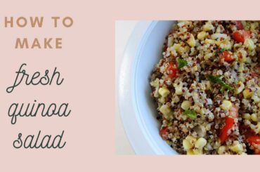 Fresh and Easy Quinoa Salad (vegan+healthy)