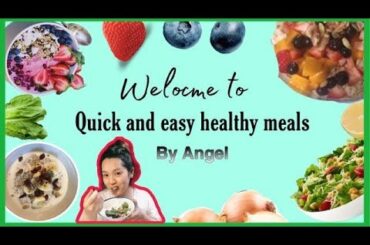 Quick and Easy Healthy Meals preparation/ with recipes