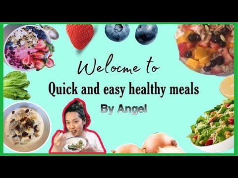 Quick and Easy Healthy Meals preparation/ with recipes Quick and Easy Healthy Meals preparation/ with recipes